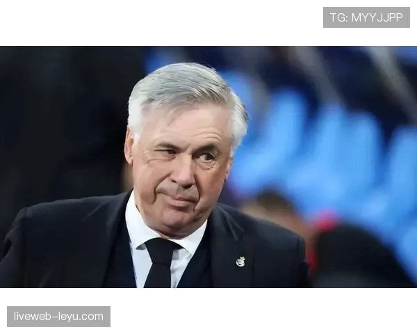 安切洛蒂战术革新显成效,灵活与稳定并重助球队表现持续亮眼 安切洛蒂战术革新显成效,灵活与稳定并重助球队表现持续亮眼