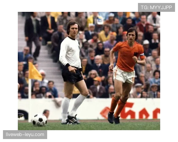 贝肯鲍尔战术智慧持续照亮现代足球：传奇思维的深远影响引关注